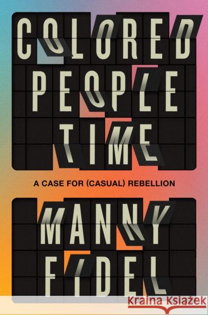 Colored People Time Manny Fidel 9780593730669 One World - książka