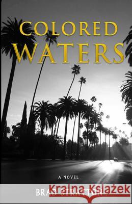 Colored Waters Brad Stratton 9781935171157 Second Wind Publishing, LLC - książka