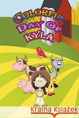 Colorful Day of Kyla Jupiter Kids   9781680323382 Speedy Publishing LLC - książka