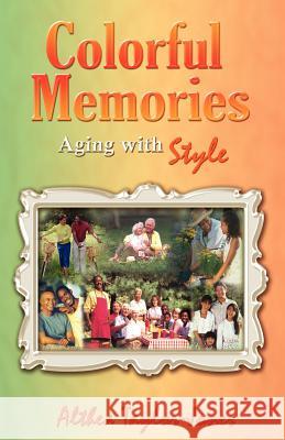 Colorful Memories Althea Taylor Jones 9781589423510 R.H. Boyd Publishing Corporation - książka