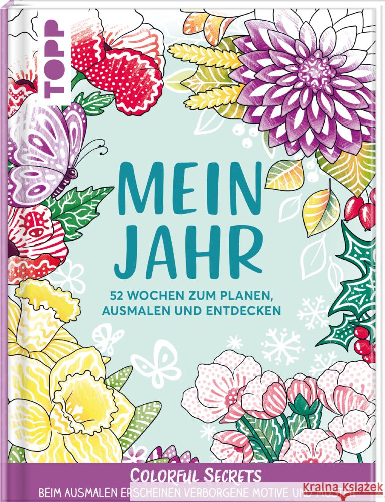 Colorful Secrets: Mein Jahr - mit Zauberpapier Pitz, Natascha 9783772468735 Frech - książka