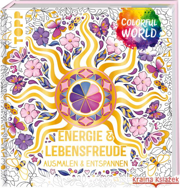 Colorful World - Energie & Lebensfreude frechverlag 9783772447266 Frech - książka