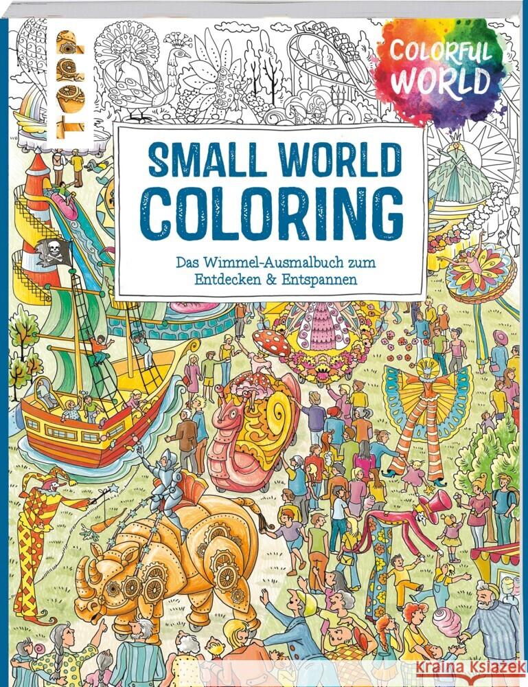 Colorful World - Small World Coloring Schwab, Ursula 9783735880048 Frech - książka