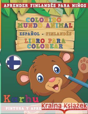 Colorido Mundo Animal - Espa Nerdmediaes 9781731189806 Independently Published - książka