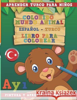 Colorido Mundo Animal - Espa Nerdmediaes 9781731192332 Independently Published - książka