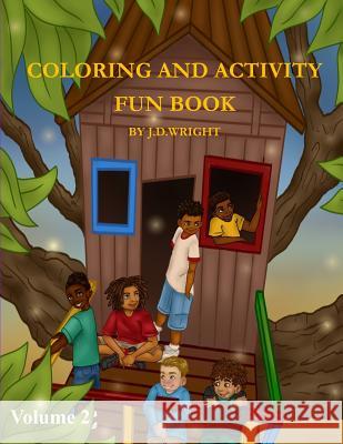 Coloring and Activity Fun Book Volume 2 by J.D.Wright J. D. Wright 9780996978262 Jennifer D. Wright - książka