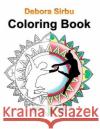 Coloring Book Debora Sirbu 9781075624537 Independently Published