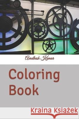 Coloring Book Avadhesh Kumar   9798396260153 Independently Published - książka