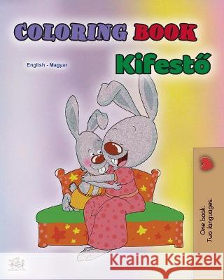 Coloring book #1 (English Hungarian Bilingual edition): Language learning colouring and activity book Shelley Admont Kidkiddos Books 9781525950971 Kidkiddos Books Ltd. - książka