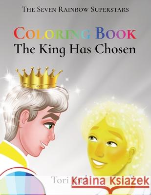 Coloring Book -The King Has Chosen Tori Joel 9789948257004 Ligure Publishing - książka