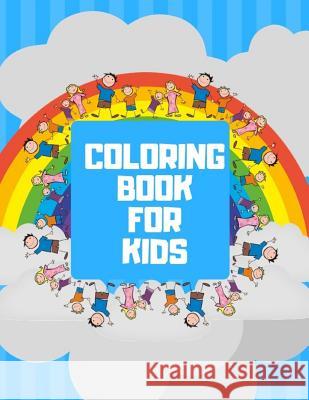 Coloring Book for Kids: Ages 4-8 Childhood Learning, Preschool Activity Book 100 Pages Size 8x10 Inch Maxima Mozley 9781795032643 Independently Published - książka