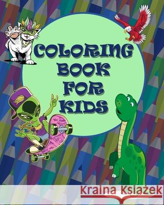 Coloring Book For Kids: Perfect Gift For Boys and Girls, Ages 4-9 - 50 Unique Pages Kidspaint Book 9781674878195 Independently Published - książka