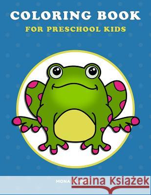 Coloring Book for Preschool Kids Mona Planet 9781729147115 Independently Published - książka