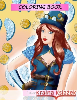 Coloring book: steampunk, wings, gears Laura Ridolfi 9798328431866 Independently Published - książka