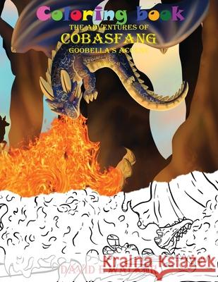 Coloring Book The Adventures of Cobasfang: Goobella's Accent David E. Walker 9781737582182 W-Thing Publishing LLC - książka