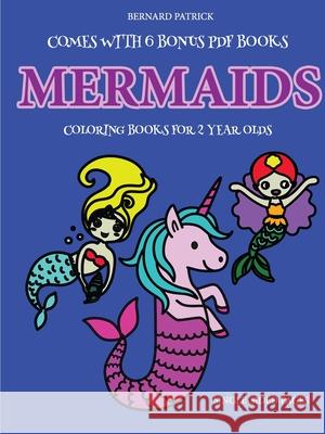 Coloring Books for 2 Year Olds (Mermaids) Santiago Garcia 9780244560805 Lulu.com - książka