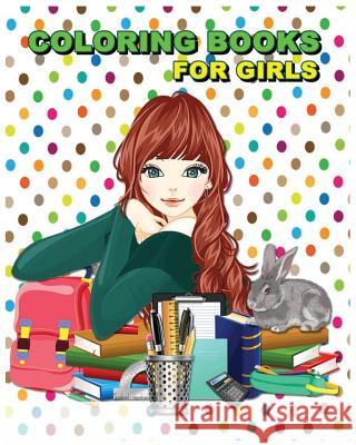 Coloring Books For Girls: Stress Relief Coloring Book: Flower Designs Rose Hana 9781534626362 Createspace Independent Publishing Platform - książka