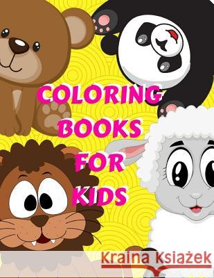 Coloring Books for Kids: Ages 1-6 Childhood Learning, Preschool Activity Book 100 Pages Size 8.5x11 Inch Maxima Mozley 9781731560582 Independently Published - książka