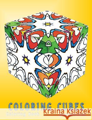 Coloring Cubes Coloring book Allen, Benjamin 9781987713558 Createspace Independent Publishing Platform - książka