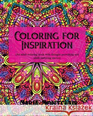 Coloring for Inspiration Maria Montclair   9781942906827 Duboce Park Press - książka
