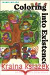 Coloring into Existence Isabel Millan 9781479816989 New York University Press