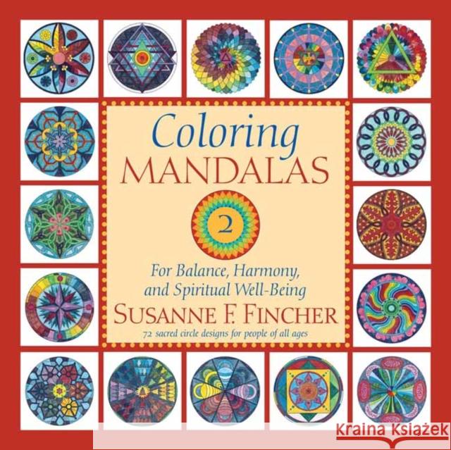 Coloring Mandalas 2: For Balance, Harmony, and Spiritual Well-Being Susanne F. Fincher 9781645474654 Shambhala - książka