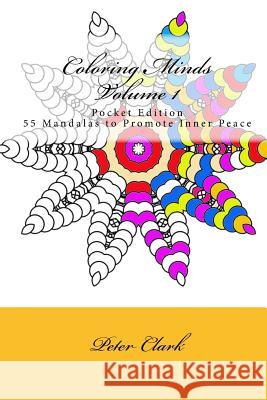 Coloring Minds Pocket Peter Clark 9781530096138 Createspace Independent Publishing Platform - książka