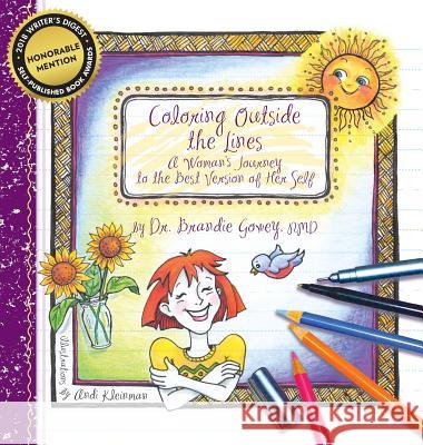 Coloring Outside the Lines Brandie E. Gowey Andi Kleinman Charlotte Fox 9780986185021 Ni Press - książka