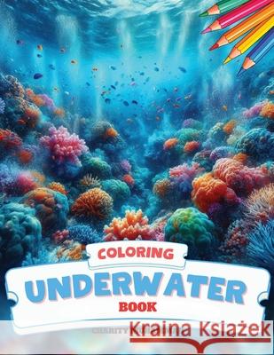 Coloring Underwater Charity L Muhammad 9798869385512 Planting Pure Seeds Academy Online - książka