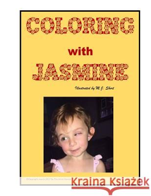Coloring with Jasmine Mj Short Mj Short 9781544243634 Createspace Independent Publishing Platform - książka
