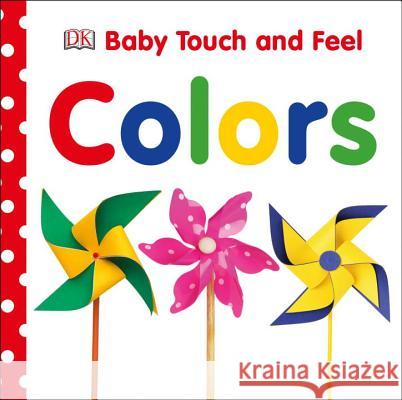 Colors DK Publishing 9781465454706 DK Publishing (Dorling Kindersley) - książka