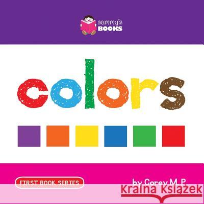 Colors Corey M 9781499575125 Createspace - książka
