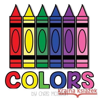 Colors Chris McClean 9781946897039 Creedom Publishing Company - książka