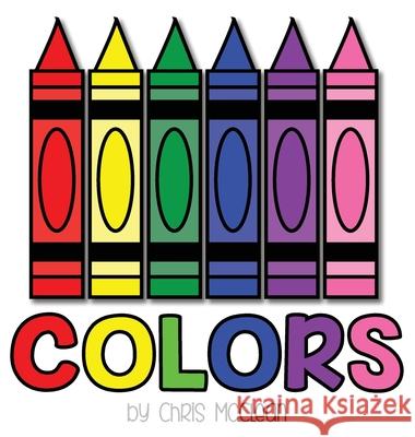 Colors Chris McClean 9781946897138 Creedom Publishing Company - książka