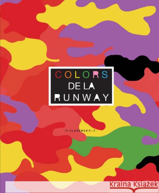 Colors de la Runway Clarence Ruth 9780764356834 Schiffer Publishing - książka