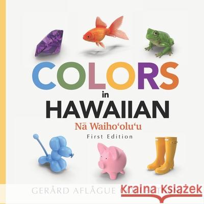 Colors in Hawaiian Gerard Aflague 9781534791466 Createspace Independent Publishing Platform - książka