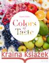 Colors of Taste Haller, Daniela 9783868676495 KVM