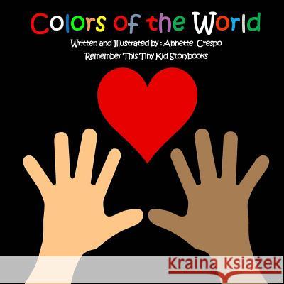 Colors of the World Remember This Tin Annette Crespo 9781490425870 Createspace - książka