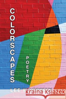 Colorscapes Lee Woodman 9781962082860 Shanti Arts LLC - książka