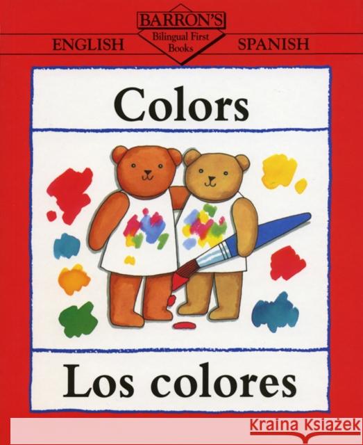Colors/Los colores Clare Beaton Clare Beaton 9780764100338 Barron's Educational Series - książka