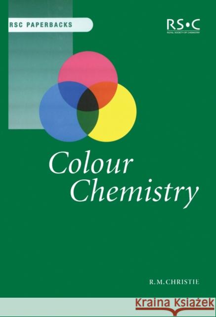 Colour Chemistry R M Christie 9780854045730  - książka