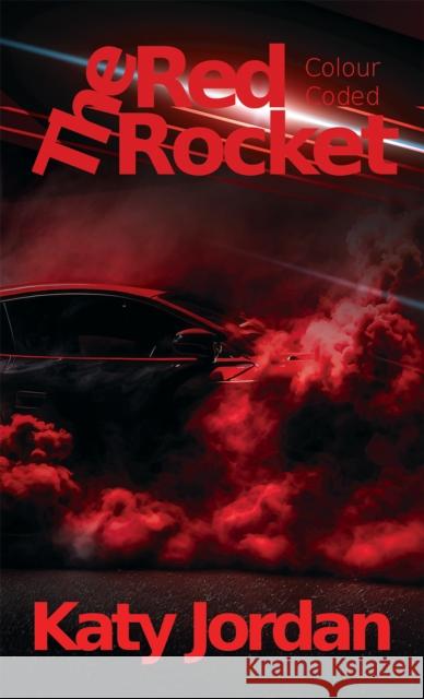 Colour Coded: The Red Rocket Katy Jordan 9781037108549 Austin Macauley Publishers - książka