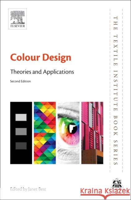 Colour Design: Theories and Applications J. Best 9780081012703 Woodhead Publishing - książka