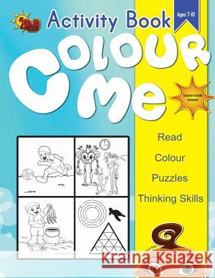 Colour Me - Activity Book Aisha a. King 9781507817629 Createspace Independent Publishing Platform - książka