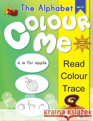 Colour Me - The Alphabet Aisha a. King Aisha a. King 9781501050848 Createspace - książka