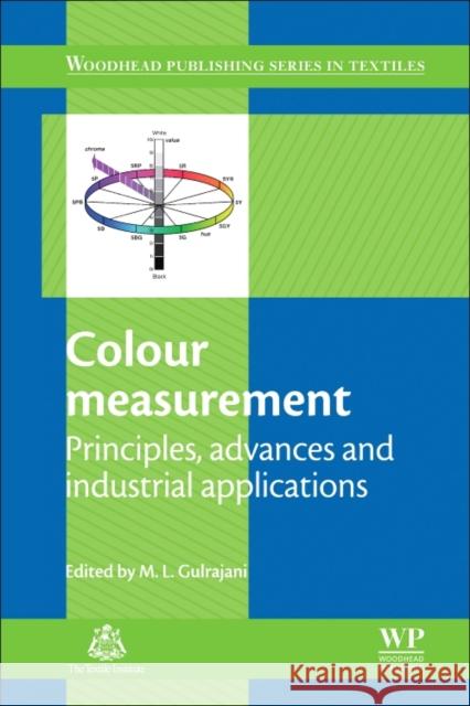 Colour Measurement: Principles, Advances and Industrial Applications M. L. Gulrajani 9780081014424 Woodhead Publishing - książka