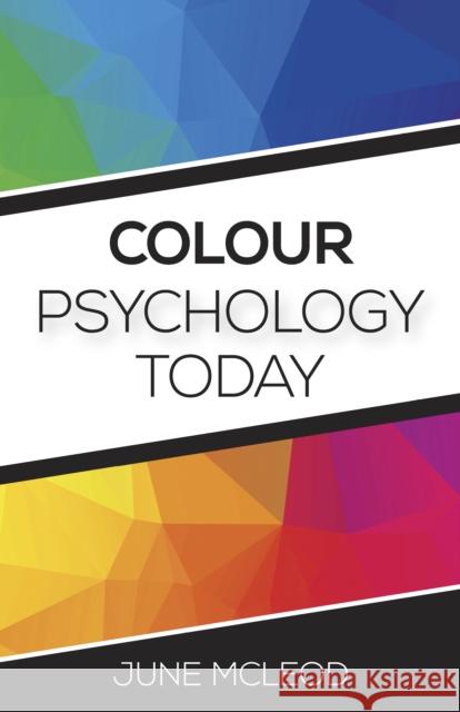 Colour Psychology Today McLeod, June 9781785353048  - książka