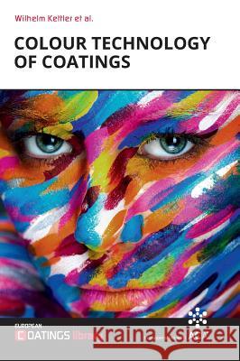 Colour Technology of Coatings Wilhelm Kettler 9783866306998 Vincentz Network - książka