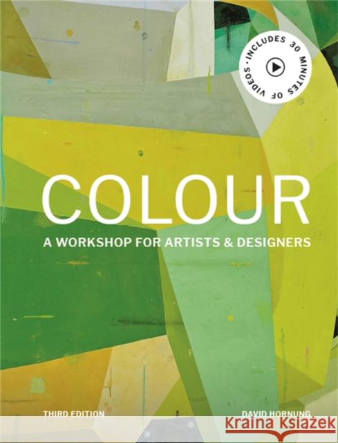 Colour Third Edition: A workshop for artists and designers Hornung, David 9781786276346 Laurence King Publishing - książka