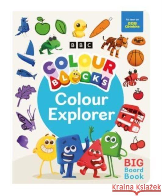 Colourblocks Colour Explorer: A Big Board Book Sweet Cherry Publishing 9781802632552 Sweet Cherry Publishing - książka